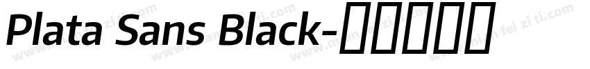 Plata Sans Black字体转换